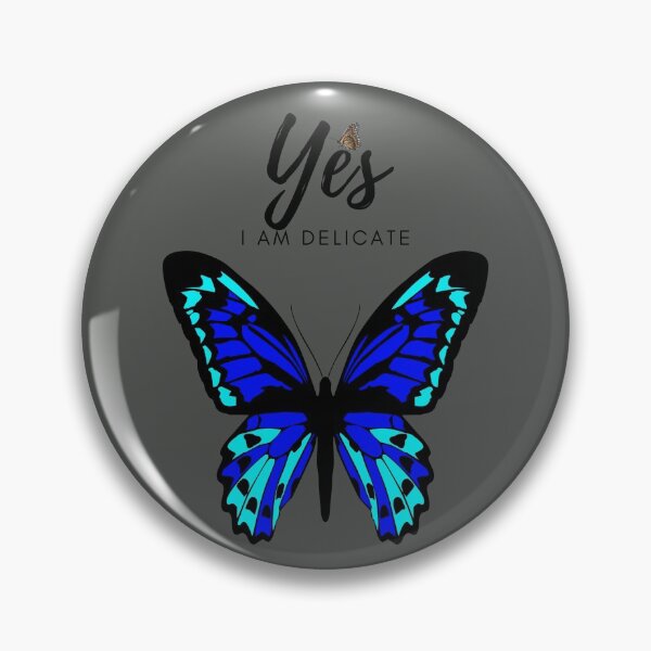 Item preview, I am delicate butterfly designed and sold by 1Loveyou2.