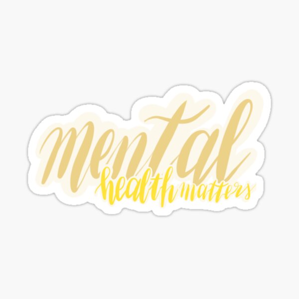 Mental health matters  Sticker
