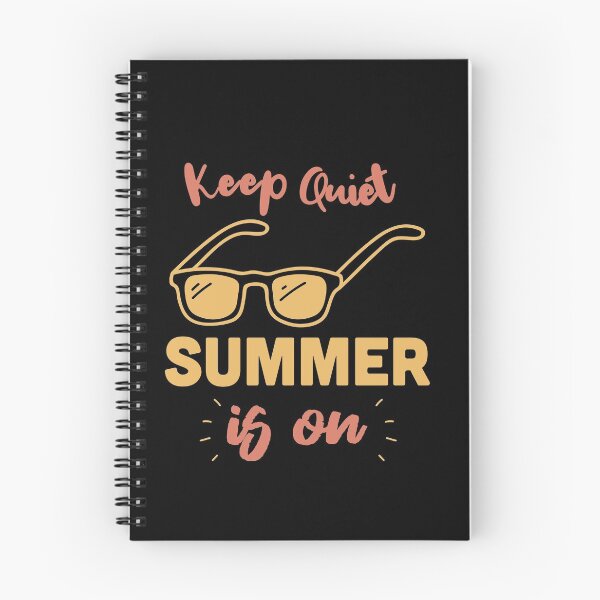Item preview, Keep Quiet Summer Is On designed and sold by TheFlipRepublic.