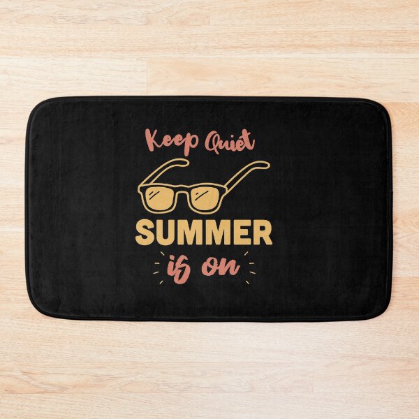 Item preview, Keep Quiet Summer Is On designed and sold by TheFlipRepublic.