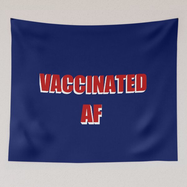 Item preview, Vaccinated AF Funny Pro Vaccination designed and sold by StudioTina.