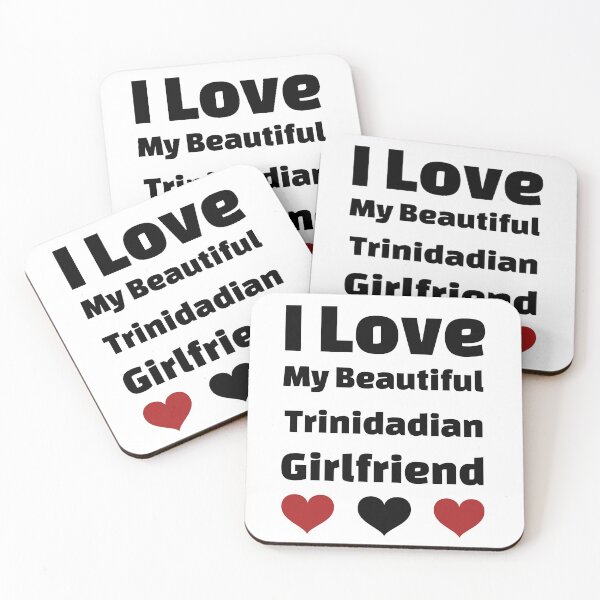 Item preview, I Love My Beautiful Trinidadian Girlfriend - Trinidad Girlfriend designed and sold by DiceNLDesigns.