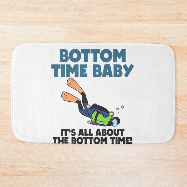 Item preview, It's All About Bottom Time Baby Scuba Diving Gift  designed and sold by Mesyo.