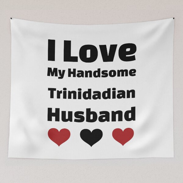 Item preview, I Love My Handsome Trinidadian Husband - Trinidad Husband designed and sold by DiceNLDesigns.
