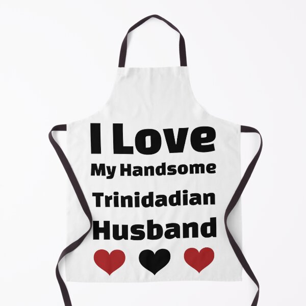 Item preview, I Love My Handsome Trinidadian Husband - Trinidad Husband designed and sold by DiceNLDesigns.