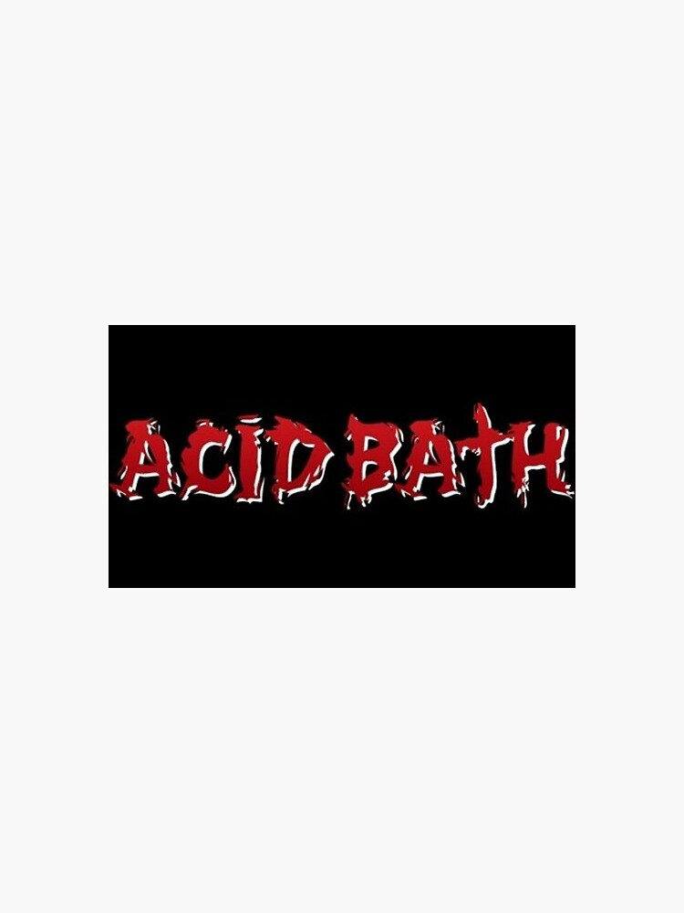 "Acid Bath Logo" Sticker for Sale by OgTopp Redbubble