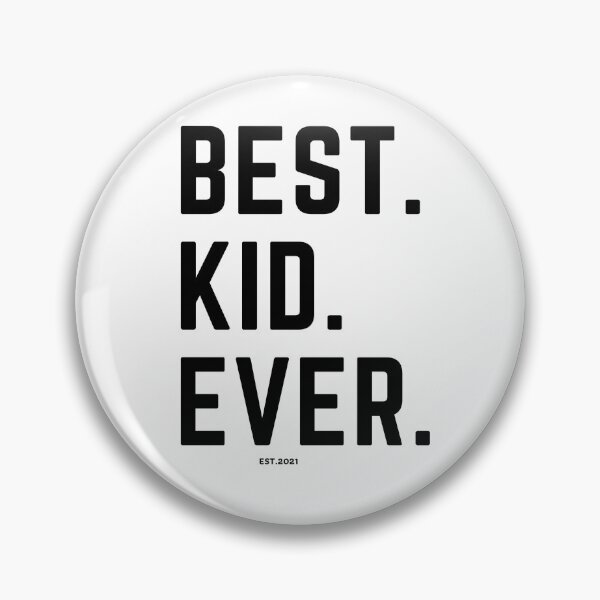 Item preview, Best Kid Ever Shirt EST.2021, BestKid Ever EST.2021 T-shirt, Gifts For kid, Kidday Gifts, designed and sold by chanat3659.