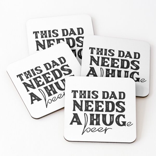 Item preview, This Dad Needs a Hug...e Beer designed and sold by FuntasticDez.