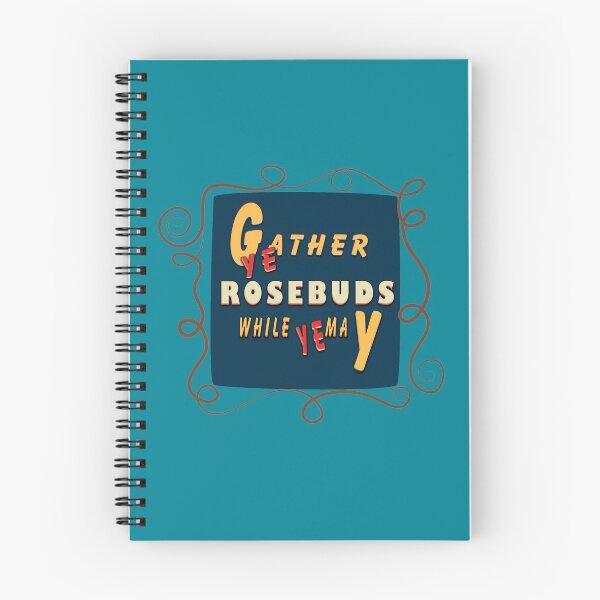 Item preview, Gather ye rosebuds  designed and sold by roleshop.