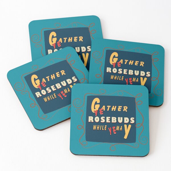 Item preview, Gather ye rosebuds  designed and sold by roleshop.