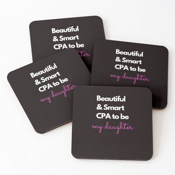 Item preview, Beautiful and smart CPA to be. My daughter. Pink. designed and sold by Evartdesign.
