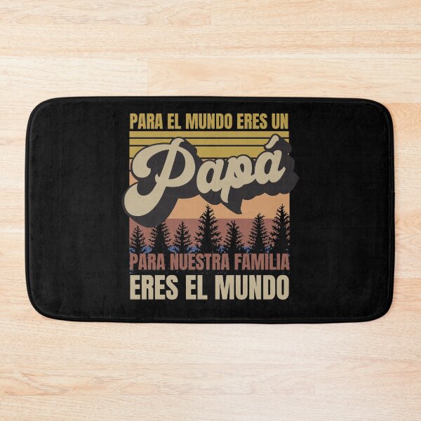 Item preview, Para El Mundo Eres Un Papá Para Nuestra Familia Eres El Mundo  designed and sold by InkItStudio.
