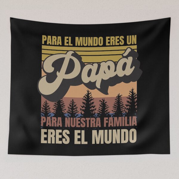 Item preview, Para El Mundo Eres Un Papá Para Nuestra Familia Eres El Mundo  designed and sold by InkItStudio.