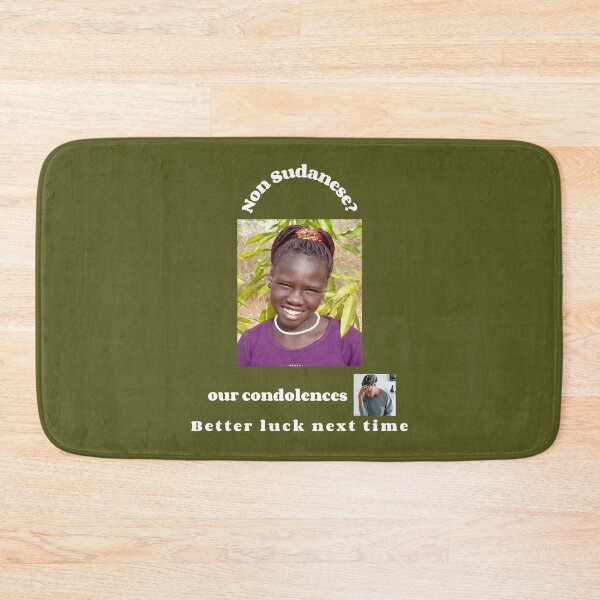 Item preview, "Condolences to non Sudanese"  (white text) designed and sold by skoumpourdides.