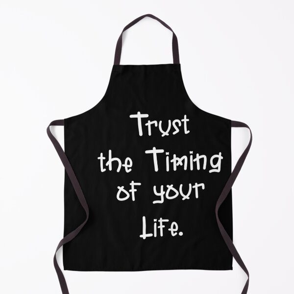 Item preview, trust the timing of your life designed and sold by PUNCH ME IN SHOP.