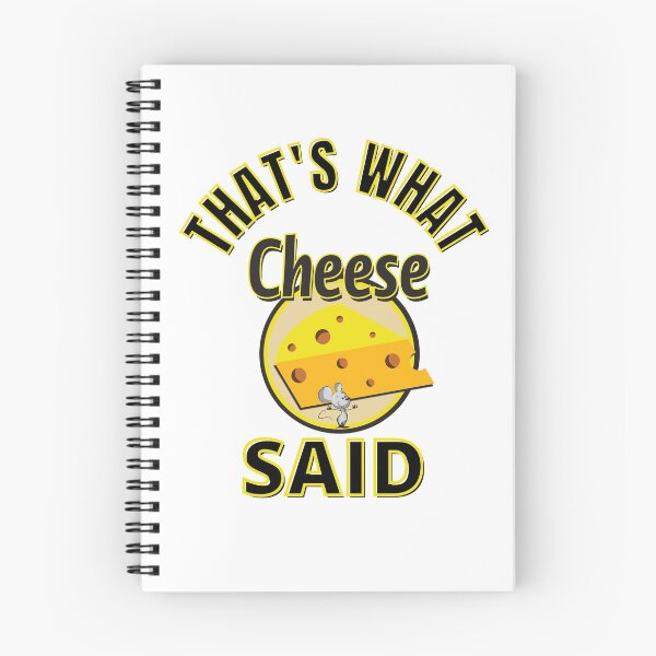 Item preview, That's What Cheese Said designed and sold by RGRamsey.