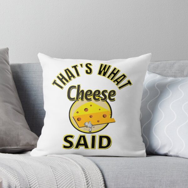 Item preview, That's What Cheese Said designed and sold by RGRamsey.