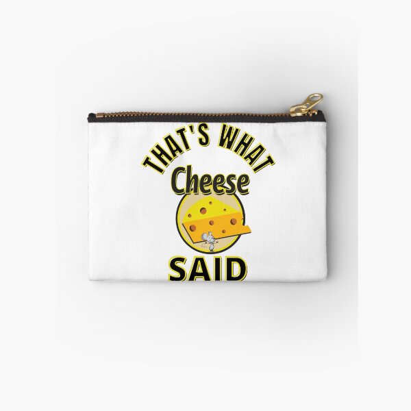 Item preview, That's What Cheese Said designed and sold by RGRamsey.