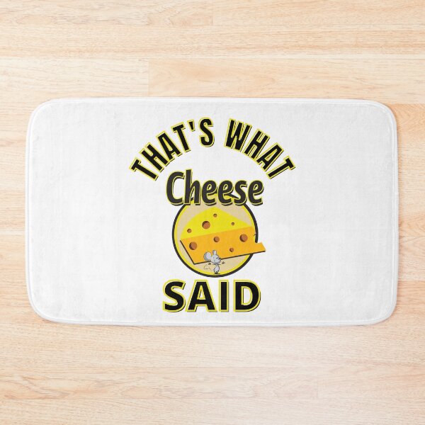 Item preview, That's What Cheese Said designed and sold by RGRamsey.