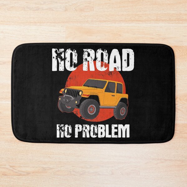 Item preview, No Road No Problem Off-Road Driving Off-Roading print designed and sold by jakehughes2015.