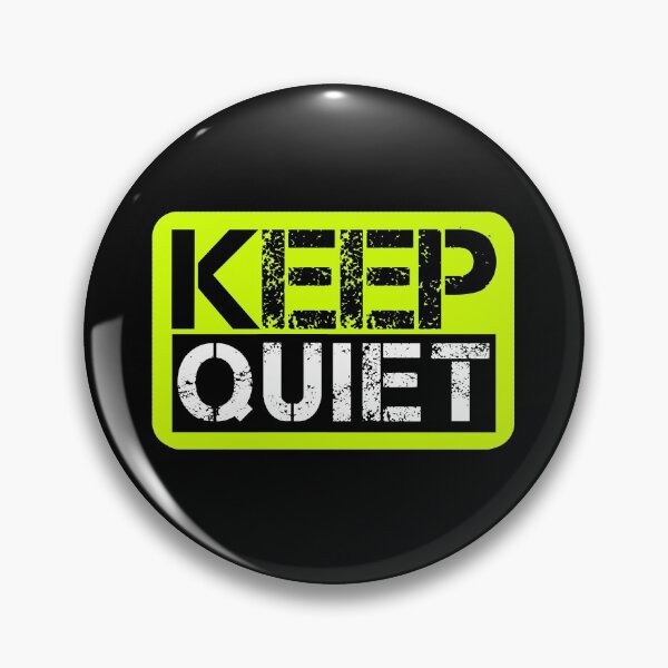 Item preview, Keep quiet Fluo yellow, black, white - sarcastic designed and sold by Honest-Quotes.
