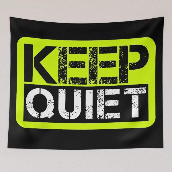 Item preview, Keep quiet Fluo yellow, black, white - sarcastic designed and sold by Honest-Quotes.