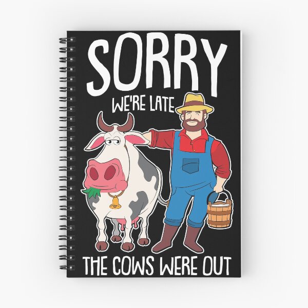 Item preview, Sorry we were Late the Cows were Out Farmer Funny Cow Lover  designed and sold by Rzelemenz.