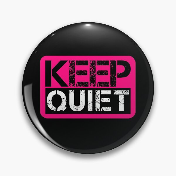 Item preview, Keep quiet Fluo pink, black, white - sarcastic designed and sold by Honest-Quotes.