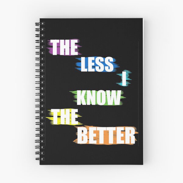 Item preview, The Less I Know The Better designed and sold by UriSM.
