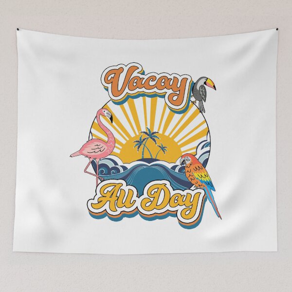 Item preview, Vacay All Day Summer Vacation designed and sold by ALittleOffShop.