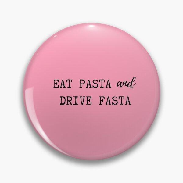 Item preview, Eat Pasta and Drive Fasta designed and sold by TheGreekGuy.