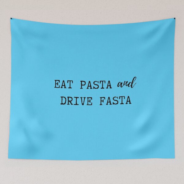 Item preview, Eat Pasta and Drive Fasta designed and sold by TheGreekGuy.