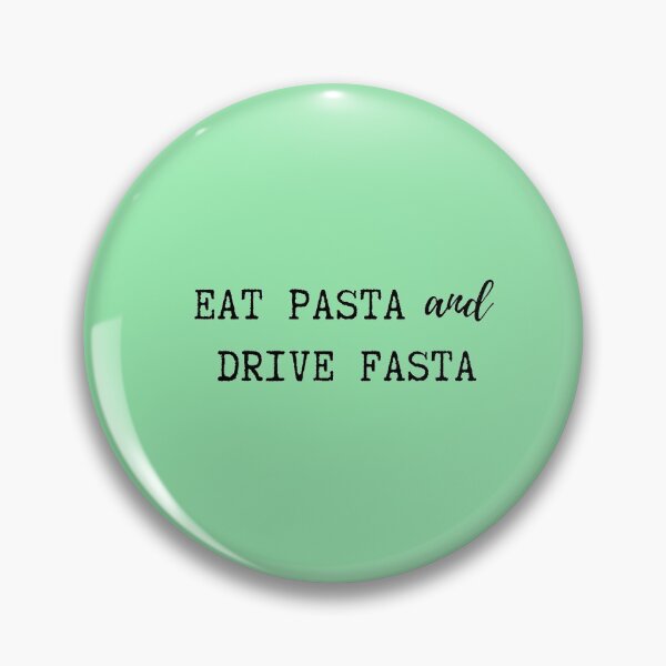 Item preview, Eat Pasta and Drive Fasta designed and sold by TheGreekGuy.