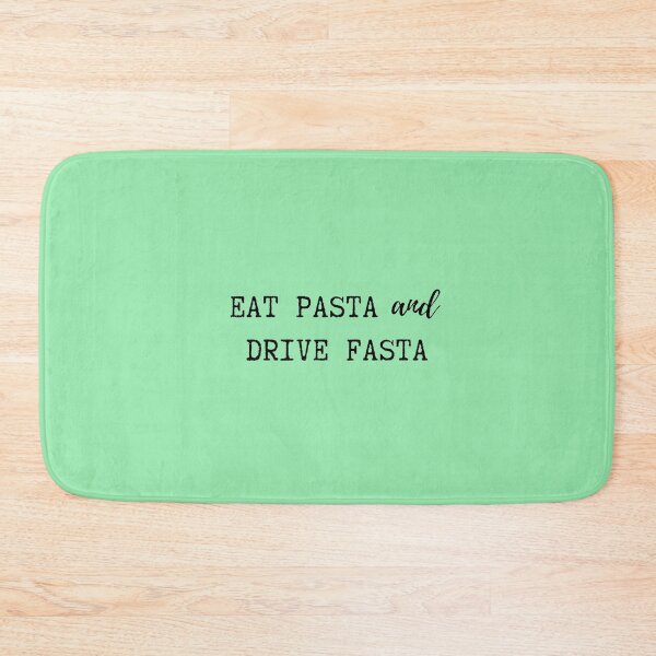 Item preview, Eat Pasta and Drive Fasta designed and sold by TheGreekGuy.