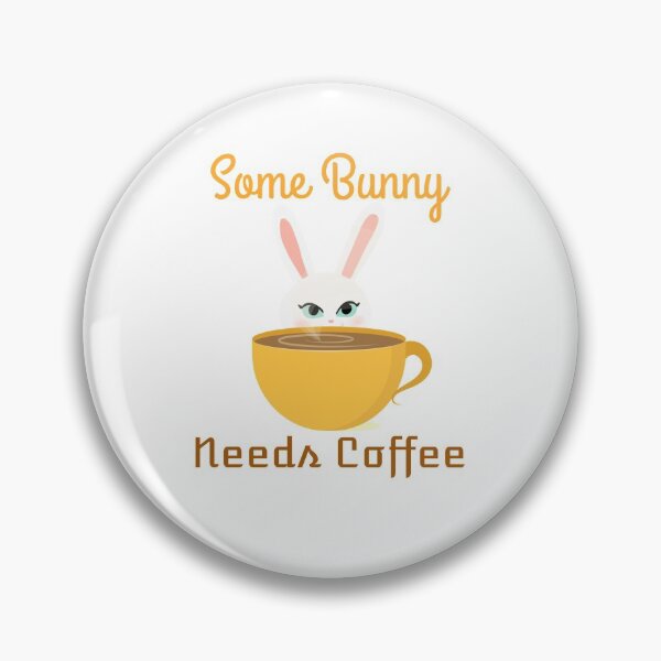 Item preview, Some Bunny Needs Coffee designed and sold by ThinkAndReflect.