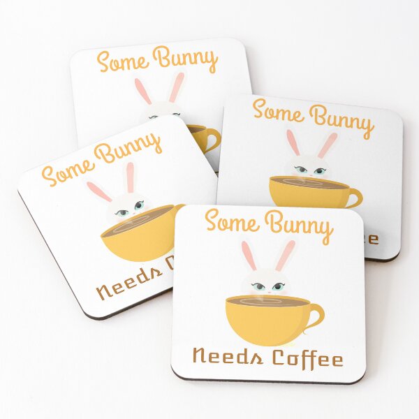 Item preview, Some Bunny Needs Coffee designed and sold by ThinkAndReflect.