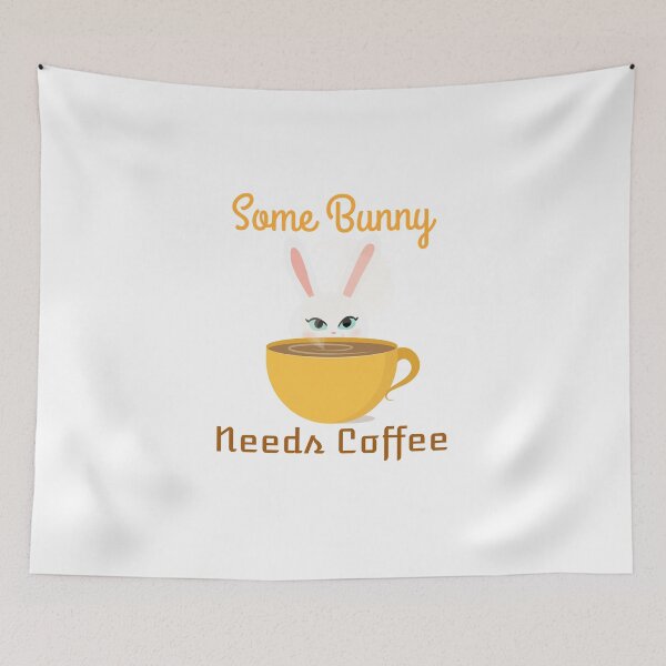 Item preview, Some Bunny Needs Coffee designed and sold by ThinkAndReflect.