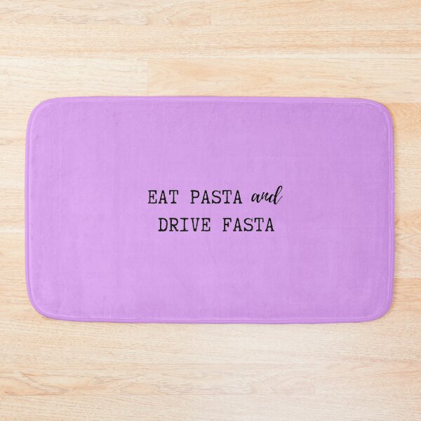 Item preview, Eat Pasta and Drive Fasta designed and sold by TheGreekGuy.