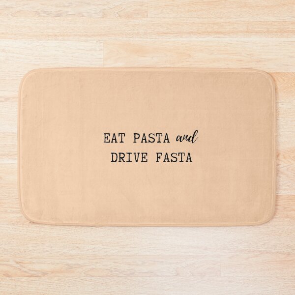 Item preview, Eat Pasta and Drive Fasta designed and sold by TheGreekGuy.