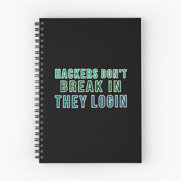 Item preview, Hackers Don't Break In They Login designed and sold by Gnfree.