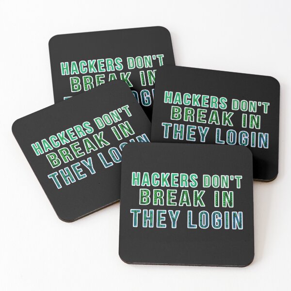Item preview, Hackers Don't Break In They Login designed and sold by Gnfree.