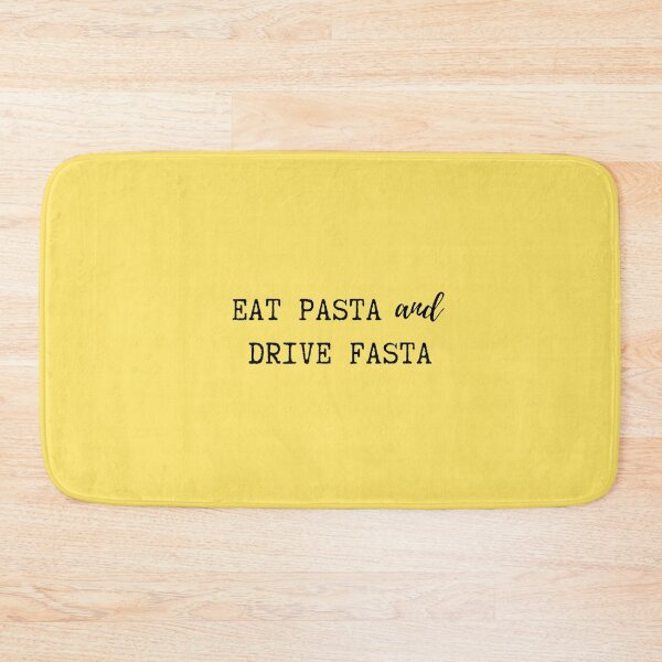 Item preview, Eat Pasta and Drive Fasta designed and sold by TheGreekGuy.