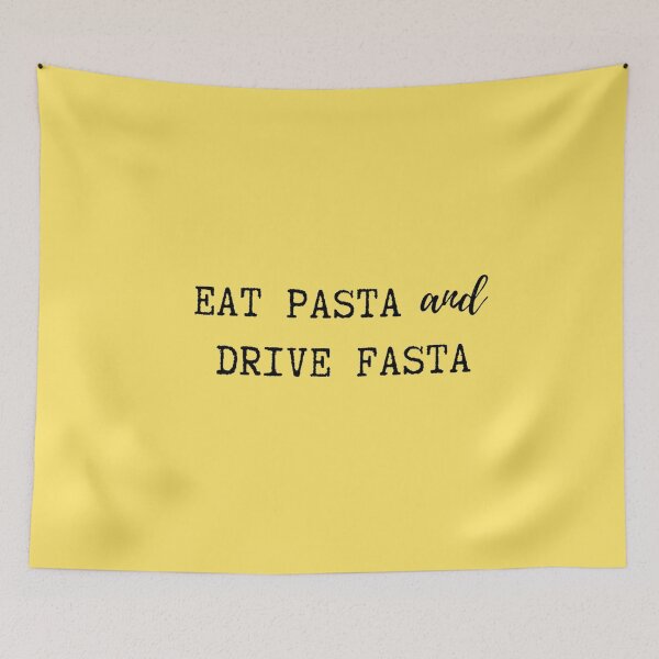 Item preview, Eat Pasta and Drive Fasta designed and sold by TheGreekGuy.