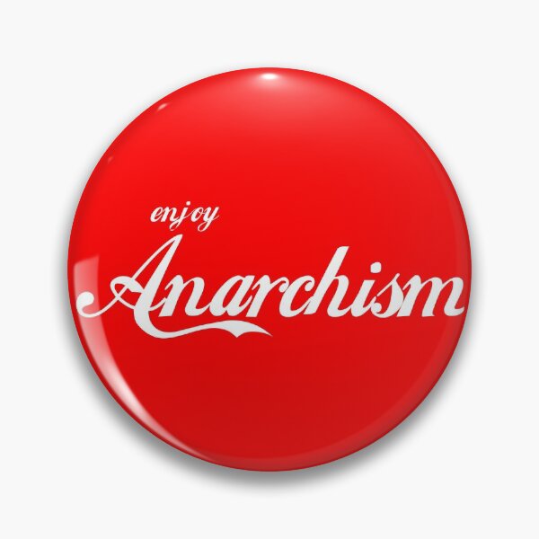 Item preview, Enjoy Anarchism designed and sold by Good-Looking Corpse.