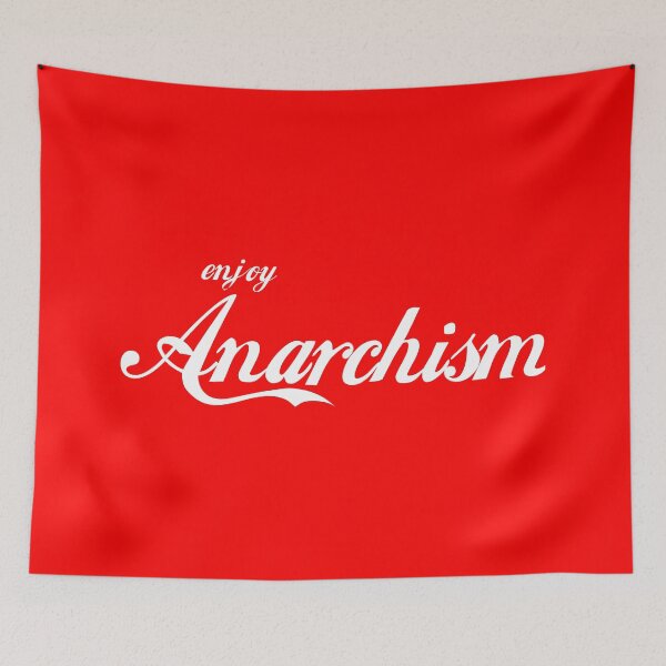 Item preview, Enjoy Anarchism designed and sold by Good-Looking Corpse.
