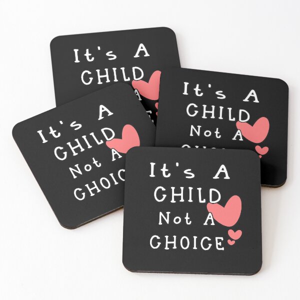 Item preview,  It's A Child Not A Choice designed and sold by MR20.