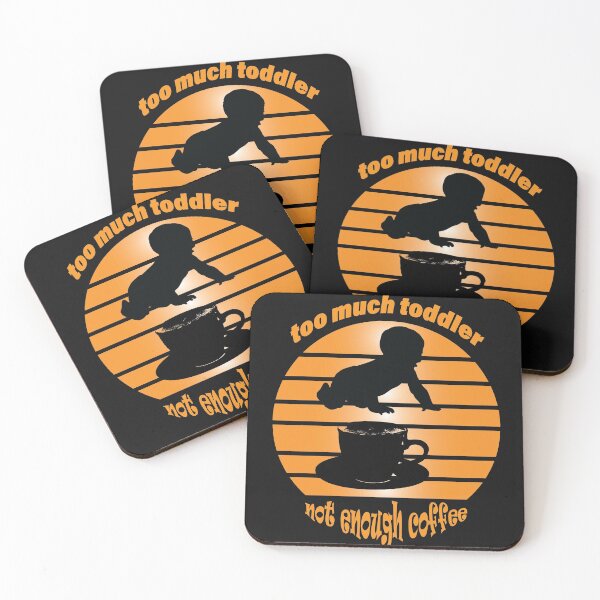 Item preview, Too much toddler not enough coffee designed and sold by Eman4design.