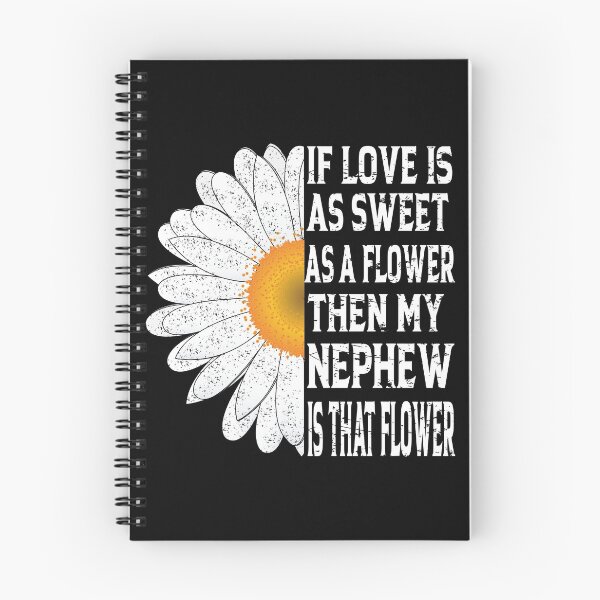 Item preview, Si el amor es tan dulce como una flor, entonces mi sobrino esa flor | cita de amor designed and sold by YAHIA-14.