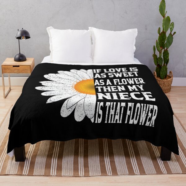 Item preview, If love is as sweet as a flower, then my Niece that flower | love quote designed and sold by YAHIA-14.