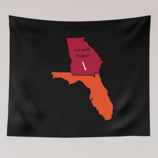 Item preview, Georgia GA Florida FL I’m With Stupid Funny designed and sold by Lartheviking.